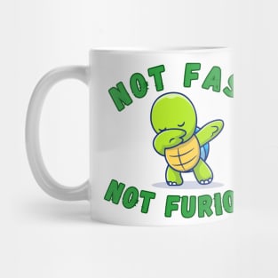 Tortoise not fast not furious Mug